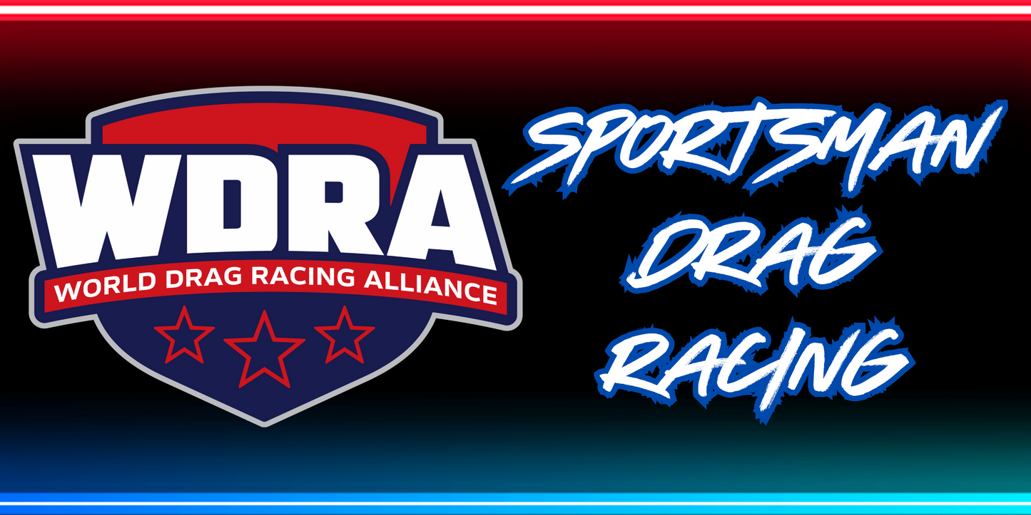 WDRA Sportsman Drag Racing Banner (SOLD OUT)
